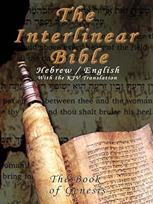 Seller image for The Interlinear Bible: Hebrew/English--The Book of Genesis, with the King James Version (KJV) (Hebrew and English Edition) [Soft Cover ] for sale by booksXpress