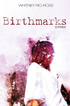 Image du vendeur pour Birthmarks: Poems [Soft Cover ] mis en vente par booksXpress