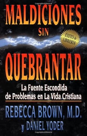 Imagen del vendedor de Maldiciones sin quebrantar by Brown M.D., Rebecca, Yoder, Daniel [Paperback ] a la venta por booksXpress