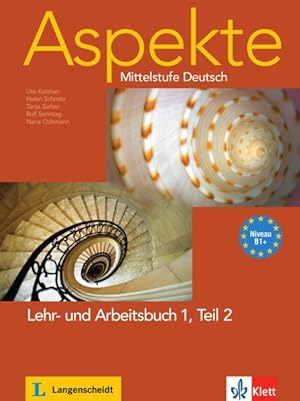 Aspekte Mittelstufe Deutsch / Lehr- und Arbeitsbuch 1, Teil 2 mit Audio-CD (B1+)