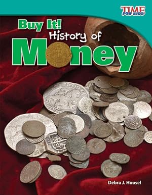Seller image for Buy It! History of Money (Paperback or Softback) for sale by BargainBookStores