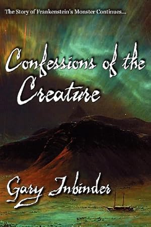 Bild des Verkufers fr Confessions of the Creature by Inbinder, Gary [Paperback ] zum Verkauf von booksXpress