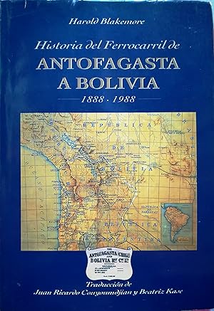 Seller image for Historia del Ferrocarril de Antofagasta a Bolivia 1888-1988. Traduccin de Juan Ricardo Couyoumdjian y Beatrz Kase for sale by Librera Monte Sarmiento