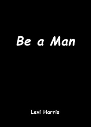 Imagen del vendedor de Be a Man [Soft Cover ] a la venta por booksXpress