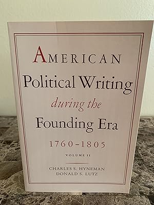 Bild des Verkufers fr American Political Writing During the Founding Era: 1760 - 1805 [Volume II] zum Verkauf von Vero Beach Books