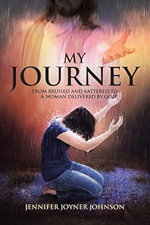 Seller image for My Journey: From Bruised and Battered to a Woman Delivered by God! [Soft Cover ] for sale by booksXpress