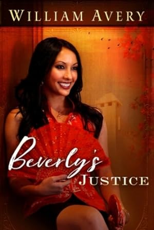 Seller image for Beverly's Justice by Avery, William [Paperback ] for sale by booksXpress