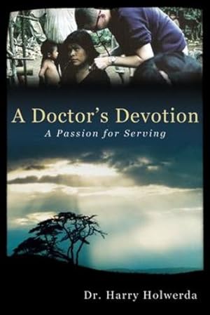 Bild des Verkufers fr A Doctor's Devotion: A Passion for Serving [Soft Cover ] zum Verkauf von booksXpress