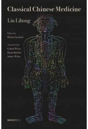 Seller image for Classical Chinese Medicine by Lihong, Liu [Hardcover ] for sale by booksXpress