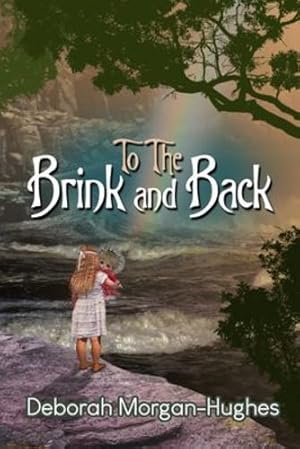 Seller image for To the Brink and Back by Morgan-Hughes, Deborah [Paperback ] for sale by booksXpress