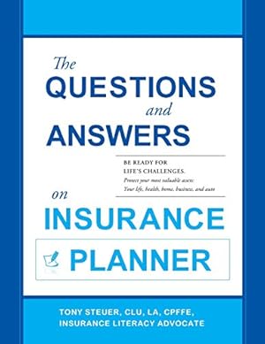 Bild des Verkufers fr The Questions and Answers on Insurance Planner by Tony Steuer, CLU LA CPFFE [Paperback ] zum Verkauf von booksXpress