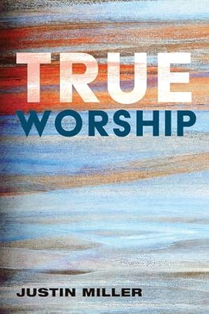 Seller image for True Worship [Soft Cover ] for sale by booksXpress