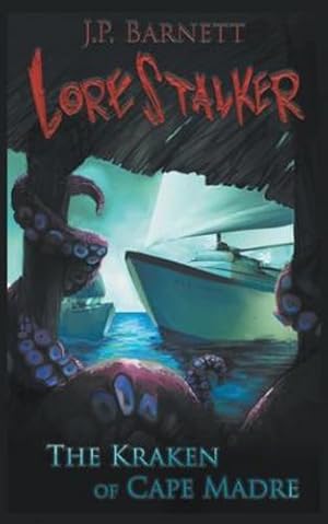 Bild des Verkufers fr The Kraken of Cape Madre: A Creature Feature Horror Suspense (Lorestalker) [Soft Cover ] zum Verkauf von booksXpress
