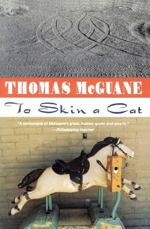 Imagen del vendedor de To Skin a Cat by McGuane, Thomas [Paperback ] a la venta por booksXpress