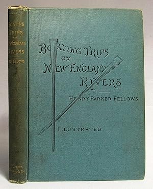 Seller image for Boating Trips on New England Rivers for sale by Nevermore Bookstore