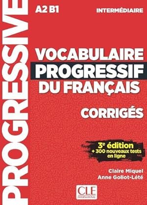 vocabulaire progressif du français ; FLE ; A2-B1 ; corrigés (3e édition)