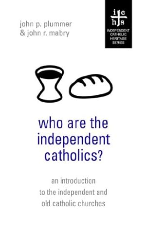 Seller image for Who Are the Independent Catholics? [Soft Cover ] for sale by booksXpress