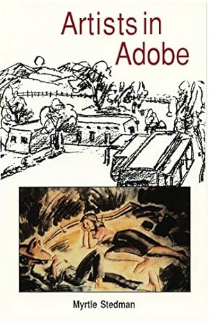 Seller image for Artists in Adobe, A Memoir by Myrtle Stedman [Paperback ] for sale by booksXpress