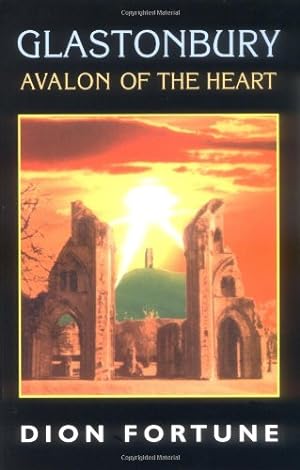 Bild des Verkufers fr Glastonbury: Avalon of the Heart by Fortune, Dion [Paperback ] zum Verkauf von booksXpress