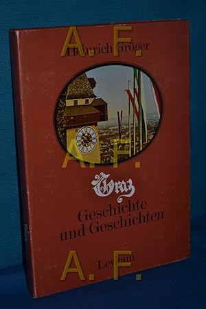 Bild des Verkufers fr Graz Geschichte und Geschichten zum Verkauf von Antiquarische Fundgrube e.U.