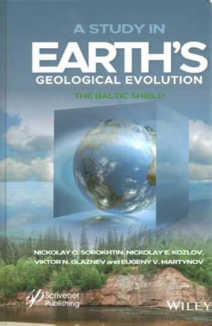 Imagen del vendedor de Study in Earth's Geological Evolution : The Baltic Shield a la venta por GreatBookPricesUK