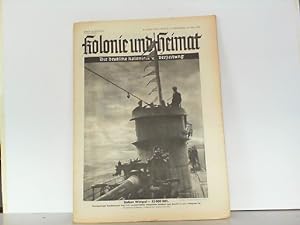 Kolonie und Heimat. Folge 11 / 6. Jahrgang / 19. Mai 1942. Die deutsche koloniale Bilderzeitung. ...