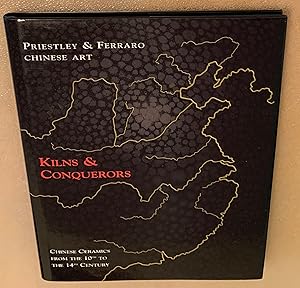 Chinese Art. Kilns & Conquerors. Chinese Ceramics from the 10th to the 14th Century