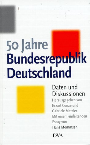 Bild des Verkufers fr 50 Jahre Bundesrepublik Deutschland zum Verkauf von Gabis Bcherlager