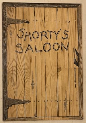 Bild des Verkufers fr SHORTY'S SALOON zum Verkauf von Lost Horizon Bookstore