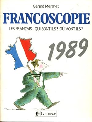 Bild des Verkufers fr Francoscopie : les franais, qui sont-ils ? ou vont-ils ? zum Verkauf von Gabis Bcherlager