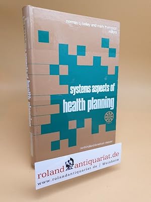 Bild des Verkufers fr Systems Aspects of Health Planning : Proceedings zum Verkauf von Roland Antiquariat UG haftungsbeschrnkt