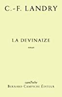 Seller image for La Devinaize for sale by RECYCLIVRE