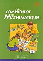 Seller image for Pour Comprendre Les Mathmatiques Ce2 Cycle 3 : Conforme Aux Nouveaux Programmes for sale by RECYCLIVRE