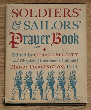 Bild des Verkufers fr Soldiers' sailors' prayer book. [A Wartime Book] zum Verkauf von Antiquariat Gallenberger