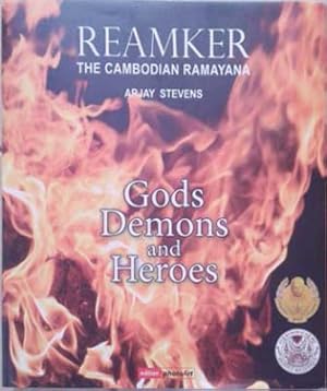 Seller image for Reamker: The Cambodian Ramayana: Gods Demons and Heroes, The Ancient Inscriptions from the Mural Paintings of the Temple of the Emerald Buddha Part I: Khmer Inscriptions for sale by SEATE BOOKS