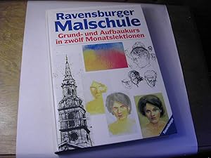 Bild des Verkufers fr Ravensburger Malschule : Grund- und Aufbaukurs in zwlf Monatslektionen zum Verkauf von Antiquariat Fuchseck