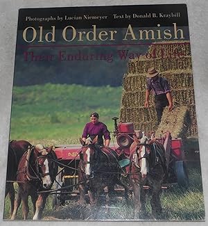 Imagen del vendedor de Old Order Amish: Their Enduring Way of Life (Center Books in Anabaptist Studies) a la venta por Pheonix Books and Collectibles