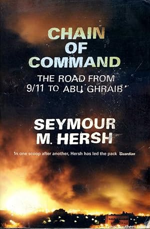 Immagine del venditore per Chain of Command: The Road from 9/11 to Abu Ghraib venduto da Great Southern Books