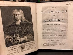 The Elements of Algebra, in Ten Books. Volume the First, containing the Five First Books