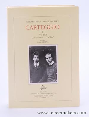 Bild des Verkufers fr Carteggio. I. 1903-1908 : Dal "Leonardo" a "La Voce". A cura di Mario Richter. zum Verkauf von Emile Kerssemakers ILAB