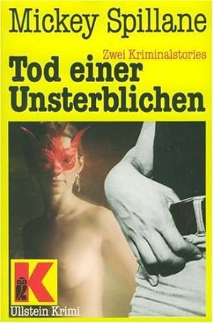 Bild des Verkufers fr Tod einer Unsterblichen; Der Bastard Bannermann. 2 Kriminalstories. Aus dem Amerikanischen von Bodo Baumann. Originaltitel: The Veiled Woman, 1952 und The Bastard Bannerman, 1964. - (=Ullstein-Bcher; Nr. 10052 : Ullstein-Krimi). zum Verkauf von BOUQUINIST