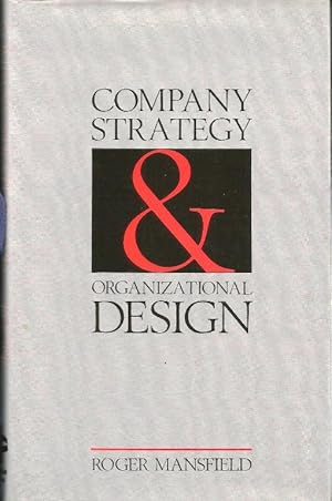 Company Strategy and Organizational Design