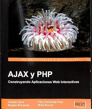 Immagine del venditore per AJAX Y PHP CONSTRUYENDO APLICACIONES WEB INTERACTIVAS. venduto da Librera Smile Books