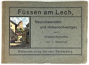 Seller image for Fssen am Lech, Neuschwanstein und Hohenschwangau nach Original-Aquarellen von V. Marschall. for sale by Antiquariat Heiner Henke