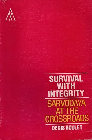 Seller image for Survival with Integrity: Sarvodaya at the Crossroads. Introduction by Godrey Gunatilleke. for sale by Buch von den Driesch