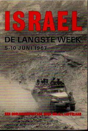 Seller image for Israel de langste week. 5 - 10 Juni 1967 for sale by SOSTIENE PEREIRA