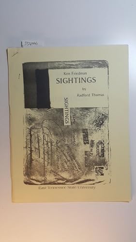 Seller image for Ken Friedman SIGHTINGS for sale by Gebrauchtbcherlogistik  H.J. Lauterbach