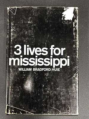 Image du vendeur pour THREE LIVES FOR MISSISSIPPI mis en vente par Bear Street Books and Records