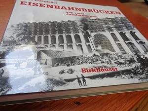 Bild des Verkufers fr Eisenbahnbrcken: aus zwei Jahrhunderten (German Edition) zum Verkauf von suspiratio - online bcherstube