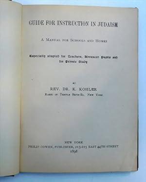 Bild des Verkufers fr GUIDE FOR INSTRUCTION IN JUDAISM: A MANUAL FOR SCHOOLS AND HOMES zum Verkauf von Dan Wyman Books, LLC